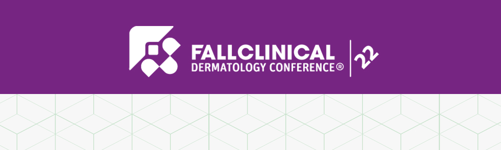 2022-Fall-Clinical-Dermatology-Conference